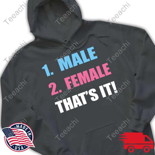 1 Male 2 Female That's It Sweatshirt