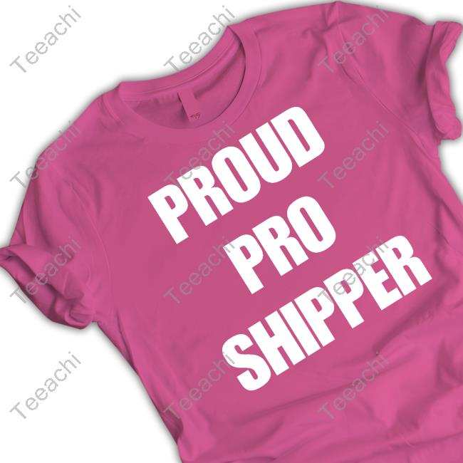 #1 Pro Shipper Proud Pro Shipper T Shirts